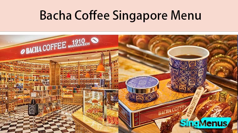 Bacha Coffee Singapore Menu