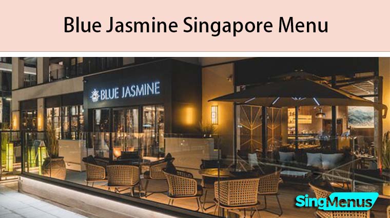 Blue Jasmine Singapore Menu