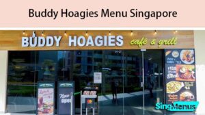 Buddy Hoagies Menu Singapore
