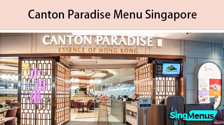 Canton Paradise Menu Singapore
