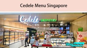 Cedele Menu Singapore