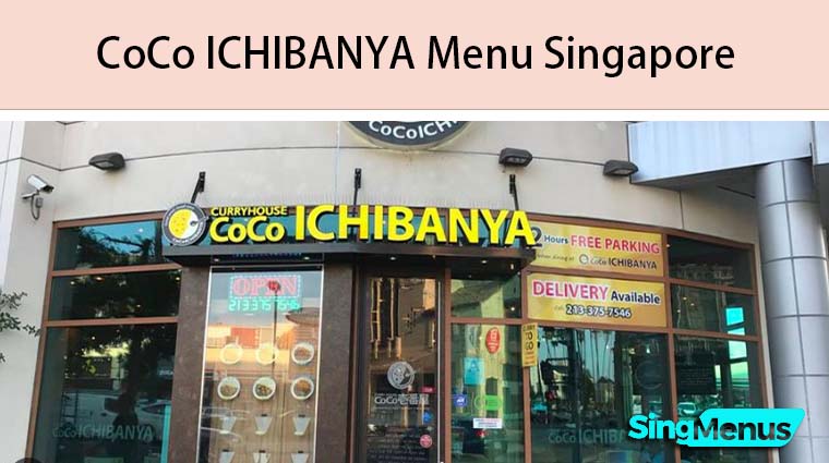 CoCo ICHIBANYA Menu Singapore