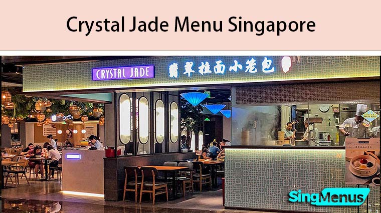 Crystal Jade Menu Singapore