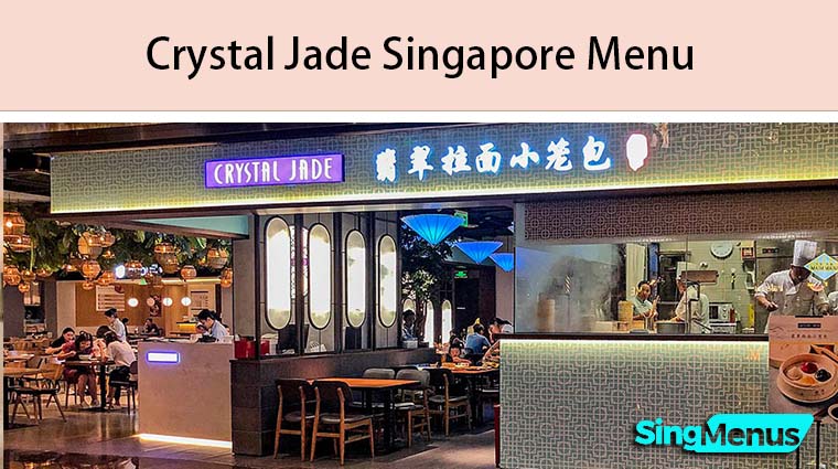 Crystal Jade Singapore Menu