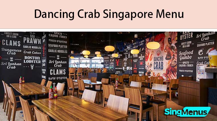 Dancing Crab Singapore Menu