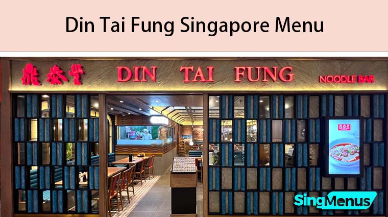 Din Tai Fung Singapore Menu