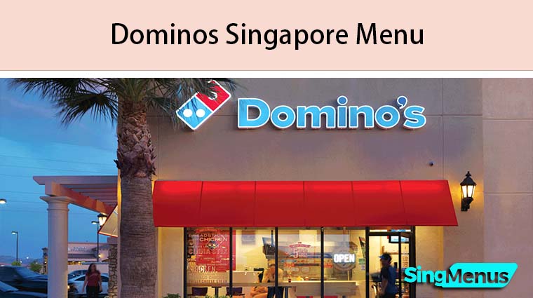 Dominos Singapore Menu