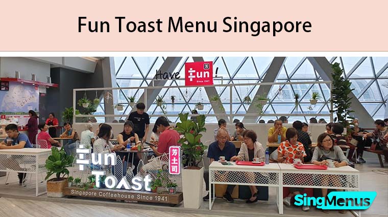 Fun Toast Menu Singapore