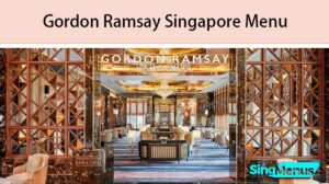 Gordon Ramsay Singapore Menu