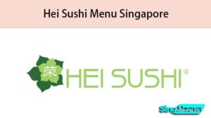 Hei Sushi Menu Singapore