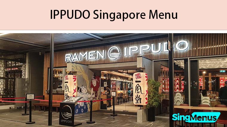 IPPUDO Singapore Menu