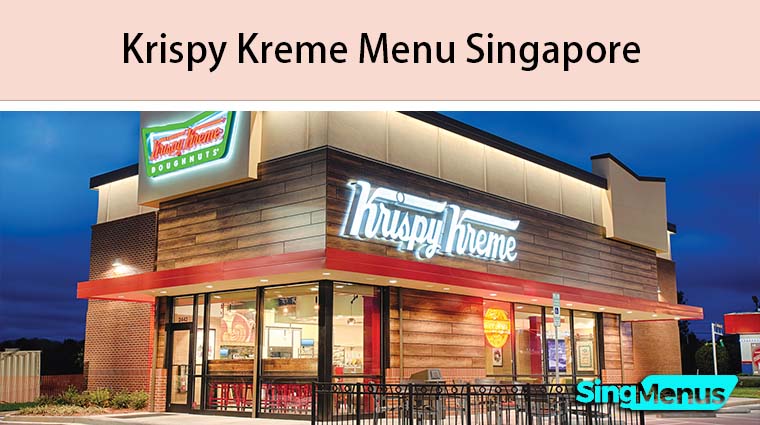 Krispy Kreme Menu Singapore