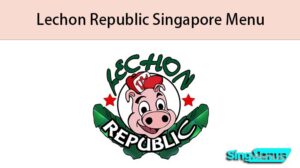 Lechon Republic Singapore Menu