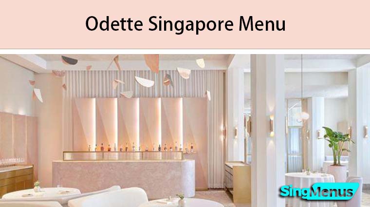 Odette Singapore Menu