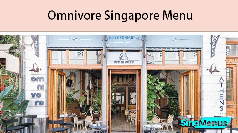 Omnivore Singapore Menu