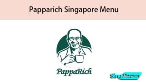 Papparich Singapore Menu
