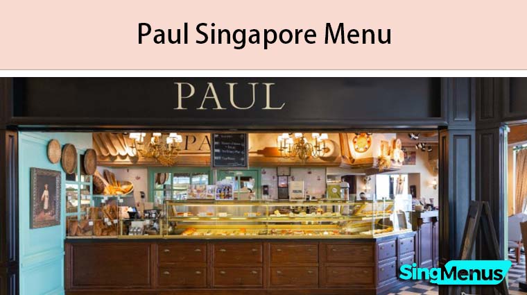 Paul Singapore Menu