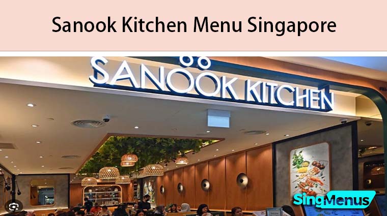 Sanook Kitchen Menu Singapore