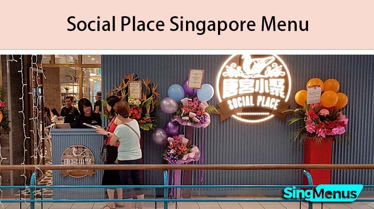 Social Place Singapore Menu