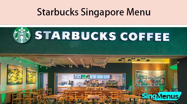 Starbucks Singapore Menu