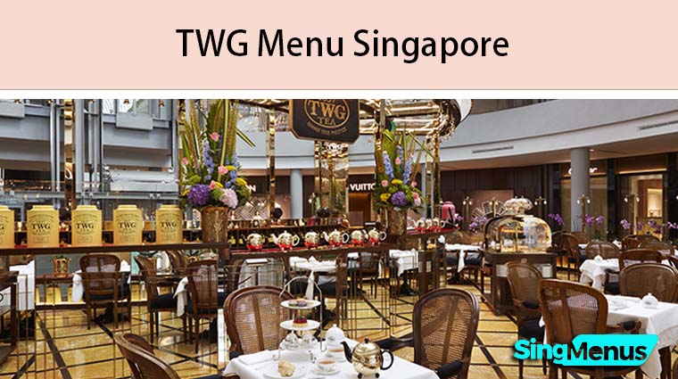 TWG Menu Singapore