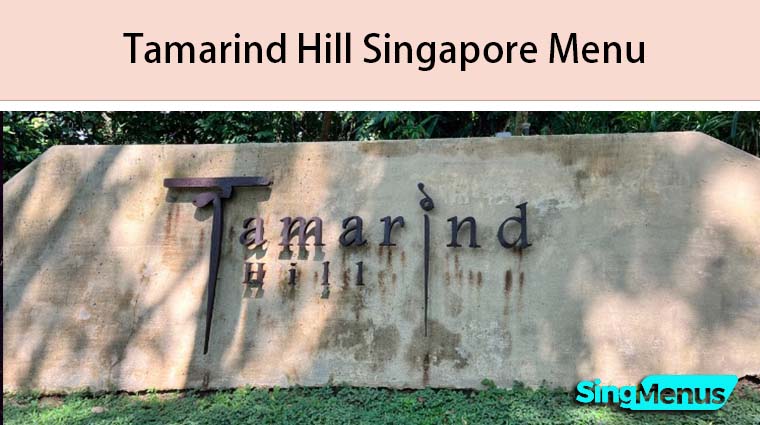 Tamarind Hill Singapore Menu