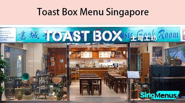 Toast Box Menu Singapore